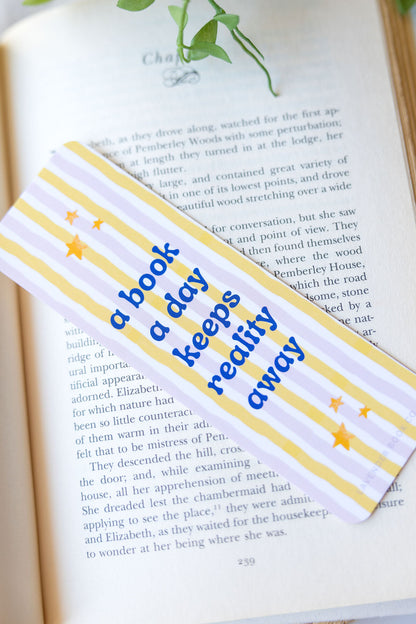 A Book A Day Keeps Reality Away Bookmark