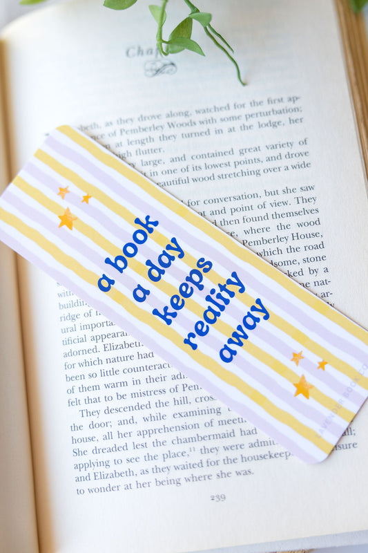 A Book A Day Keeps Reality Away Bookmark