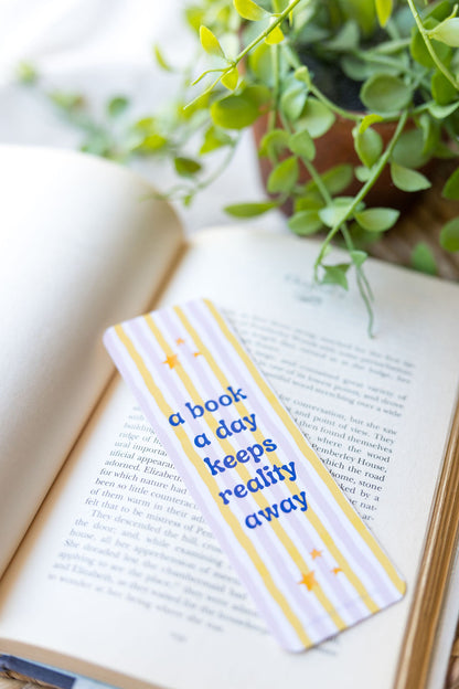A Book A Day Keeps Reality Away Bookmark